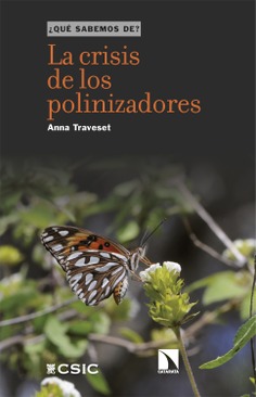 La crisis de los polinizadores La crisis de los polinizadores