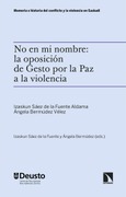 No en mi nombre: la oposición de Gesto por la Paz a la violencia