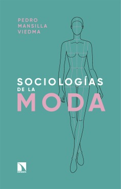 Sociologías de la moda Sociologías de la moda
