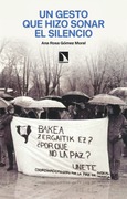 Portada de: Un gesto que hizo sonar el silencio