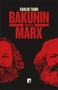 Bakunin frente a Marx