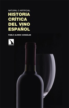 Historia crítica del vino español Historia crítica del vino español
