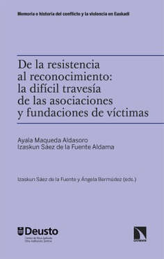 De la resistencia al reconocimiento: la difícil travesía de las asociaciones y fundaciones de víctimas De la resistencia al reconocimiento: la difícil travesía de las asociaciones y fundaciones de víctimas