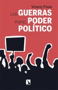 Portada de: Las guerras por el poder político