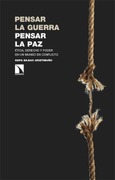 Pensar la guerra, pensar la paz Portada de: Pensar la guerra, pensar la paz