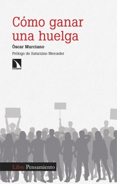 Cómo ganar una huelga