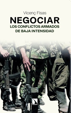 Negociar los conflictos armados de baja intensidad
