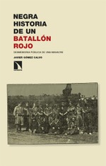 Negra historia de un batallón rojo