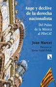 Portada de: Auge y declive de la derecha nacionalista
