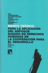 Portada de: Marco teórico para la aplicación del enfoque basado en derechos humanos en la cooperación para el de