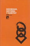 Portada de: Sociedad, sistema y hábitat