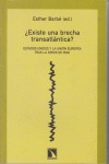 Portada de: ¿Existe una brecha transatlántica?