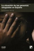 Portada de: La situación de las personas refugiadas en España