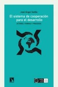 El sistema de cooperación para el desarrollo.