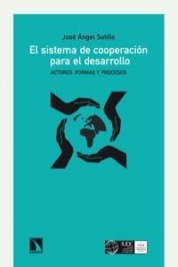 El sistema de cooperación para el desarrollo.