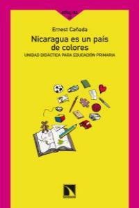 Nicaragua es un país de colores. Nicaragua es un país de colores.