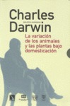 La variación de los animales y las plantas bajo domesticación.