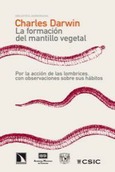 Portada de: La formación del mantillo vegetal, por la acción de las lombrices, con observaciones sobre sus hábit