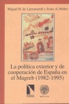 La política exterior y de cooperación de España en el Magreb