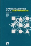 Aproximaciones a la contingencia Aproximaciones a la contingencia