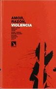 Amor, razón, violencia