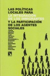 Las políticas locales para la integración de los inmigrantes y la participación de los agentes socia
