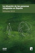 Portada de: La situación de las personas refugiadas en España