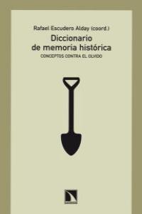 Diccionario de memoria histórica Diccionario de memoria histórica
