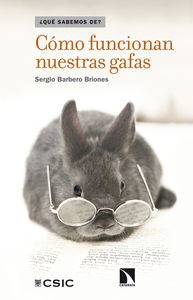 Cómo funcionan nuestras gafas Cómo funcionan nuestras gafas