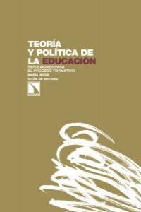 Teoría y política de la educación.