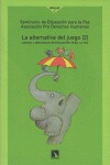 La alternativa del juego II. La alternativa del juego II.