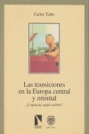 Las transiciones en la Europa central y oriental.