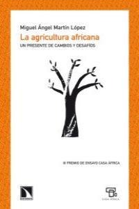 La agricultura africana. La agricultura africana.