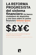 Portada de: La reforma progresista del sistema financiero.