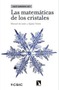Las matemáticas de los cristales