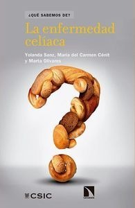 La enfermedad celíaca La enfermedad celíaca