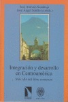 Integración y desarrollo en Centroamérica.