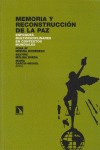 Portada de: Memoria y reconstrucción de la paz.