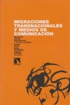 Portada de: Migraciones transnacionales y medios de comunicación.