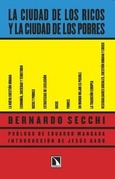 Portada de: La ciudad de los ricos y la ciudad de los pobres