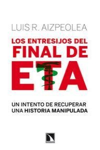 Los entresijos del final de ETA.