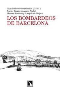 Los bombardeos de Barcelona Los bombardeos de Barcelona