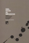 Del ocio al negocio