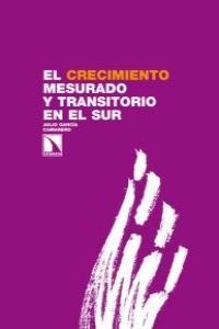 El crecimiento mesurado y transitorio en el Sur El crecimiento mesurado y transitorio en el Sur