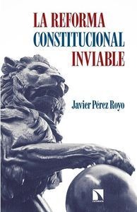 La reforma constitucional inviable La reforma constitucional inviable