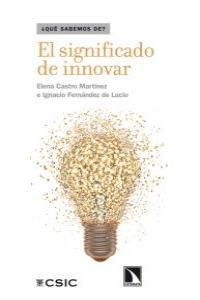 El significado de innovar El significado de innovar