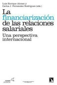 La financiarización de las relaciones salariales.