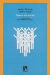 Guerra sin armas.