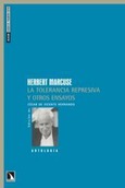 Portada de: La tolerancia represiva y otros ensayos