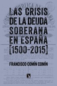 Las crisis de la deuda soberana en España (1500-2015)